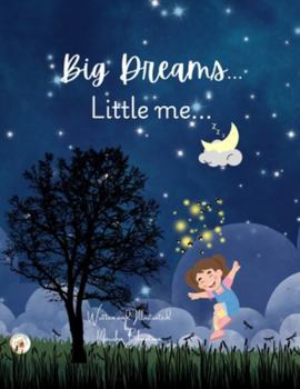 Paperback Big Dreams...Little Me... Book