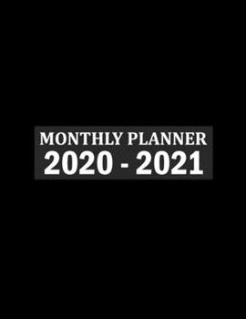 2020-2021 Monthly Planner: Large Two Year Planner with Black Cover (8.5 x 11 in)