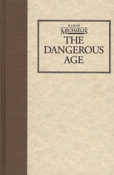 Hardcover The Dangerous Age Book