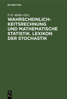 Hardcover Wahrscheinlichkeitsrechnung Und Mathematische Statistik. Lexikon Der Stochastik [German] Book