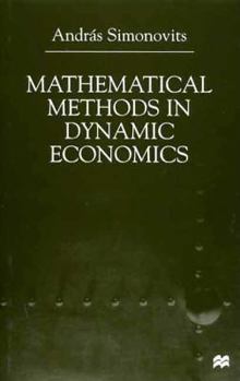 Hardcover Mathematical Methods in Dynamic Economics Book