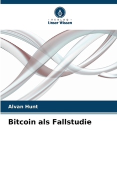 Paperback Bitcoin als Fallstudie [German] Book