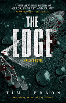 The Edge: A Relics Novel - Book #3 of the Relics