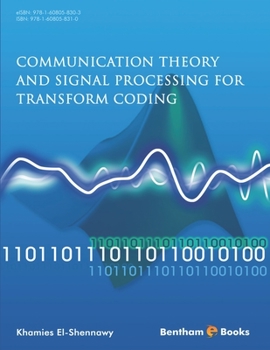 Paperback Communication Theory and Signal Processing for Transform Coding Book