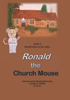 Paperback Ronald the Church Mouse Book 4: Ronald back at his crafts Book