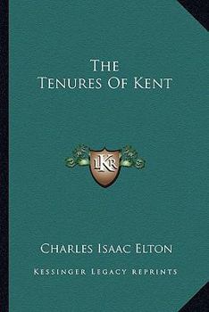 Paperback The Tenures Of Kent Book
