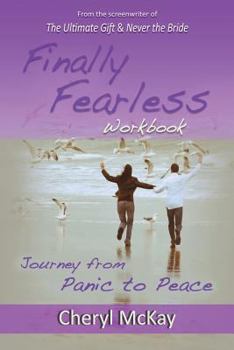 Paperback Finally Fearless Workbook: Journey from Panic to Peace Book