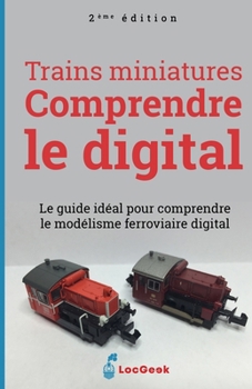 Paperback Trains miniatures: comprendre le digital [French] Book