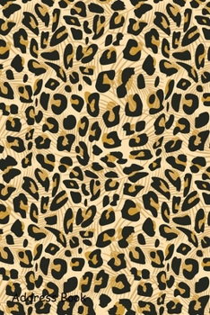 Paperback Address Book: For Contacts, Addresses, Phone, Email, Note, Emergency Contacts, Alphabetical Index With Jaguar Skin Pattern Book
