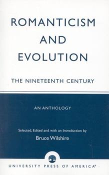 Paperback Romanticism and Evolution: The Nineteenth Century: An Anthology Book