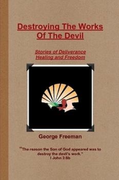 Paperback Destroying The Works Of The Devil Book