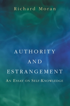 Paperback Authority and Estrangement: An Essay on Self-Knowledge Book