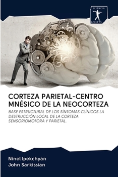 Paperback Corteza Parietal-Centro Mnésico de la Neocorteza [Spanish] Book