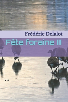 Paperback Fête foraine III [French] Book