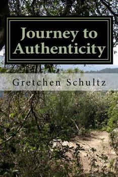 Paperback Journey to Authenticity: The Not So Typical Story Book