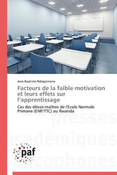 Paperback Facteurs de la Faible Motivation Et Leurs Effets Sur L Apprentissage [French] Book