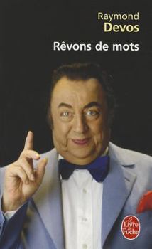 Paperback Revons de Mots [French] Book