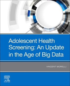 Paperback Adolescent Health Screening: An Update in the Age of Big Data Book
