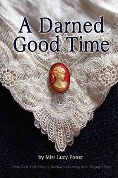 Paperback A Darned Good Time Book