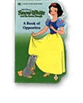 Hardcover Walt Disney's Snow White and the Seven Dwarfs: A Book of Opposites Book