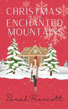 Paperback Christmas in the Enchanted Mountains Book