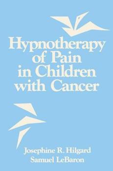 Hardcover Hypnotherapy Of Pain In Children With Cancer Book