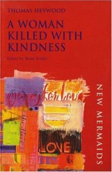 A Woman Killed With Kindness