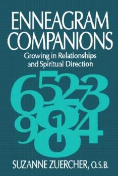 Paperback Enneagram Companions: Growing in Relationships and Spiritual Direction Book