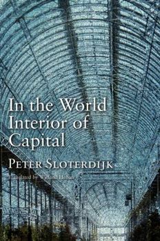 Paperback In the World Interior of Capital: For a Philosophical Theory of Globalization Book
