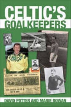 Paperback Celtic's Goalkeepers Book