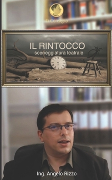 Paperback Il rintocco: sceneggiatura teatrale [Italian] Book