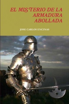 Paperback El Misterio de la Armadura Abollada [Spanish] Book