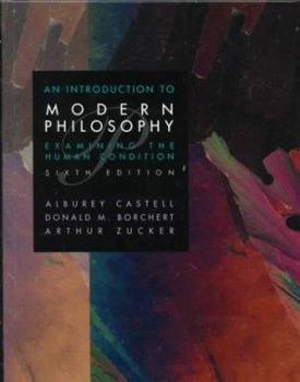 Hardcover An Introduction to Modern Philosophy: Examining the Human Condition Book