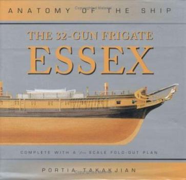 The 32-Gun Frigate Essex - Book  of the Anatomy of the Ship