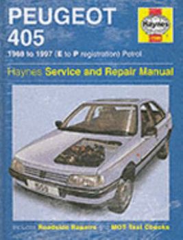 Hardcover Peugeot 405 Petrol Service and Repair Manual: 1988-1997 (E to P Registation) Book