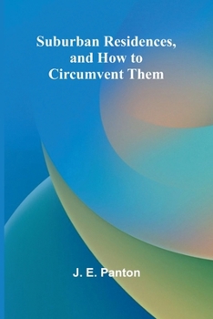 Paperback Suburban Residences, and How to Circumvent Them Book