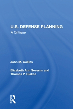 Paperback U.S. Defense Planning: A Critique Book