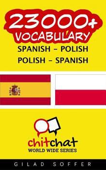 Paperback 23000+ Spanish - Polish Polish - Spanish Vocabulary [Spanish] Book
