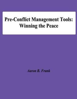 Paperback Pre-Conflict Management Tools: Winning the Peace Book