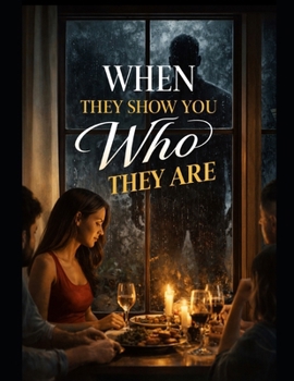 Paperback When they show you who they are Book