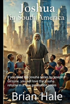 Joshua in South America: Melchizedek in South America is officially rebranding to: Joshua in South America (Melchizedek rebranded to Joshua, please ... Melchizedek books will be removed soon)