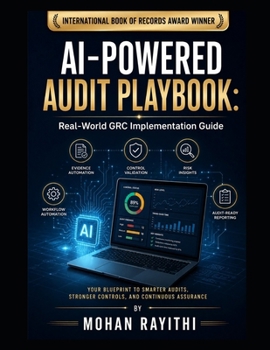 Paperback AI-Powered Audit Playbook: Real-World GRC Implementation Guide Book