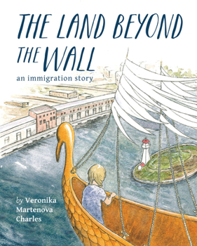 Paperback The Land Beyond the Wall: An Immigration Story Book