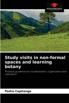 Paperback Study visits in non-formal spaces and learning botany Book