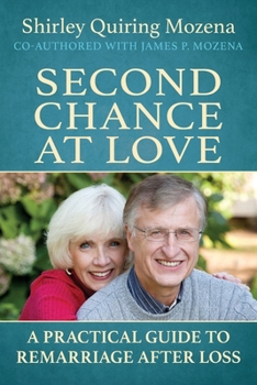 Paperback Second Chance at Love: A Practical Guide to Remarriage After Loss Book