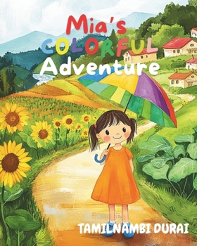 Mia's Colorful Adventure