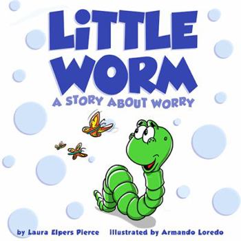Hardcover Little Worm: A Story about Worry Book