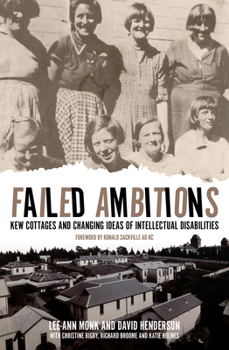 Paperback Failed Ambitions: Kew Cottages and Changing Ideas of Intellectual Disabilities Book