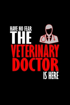 Paperback Have no fear. The veterinary doctor is here: Food Journal - Track your Meals - Eat clean and fit - Breakfast Lunch Diner Snacks - Time Items Serving C Book