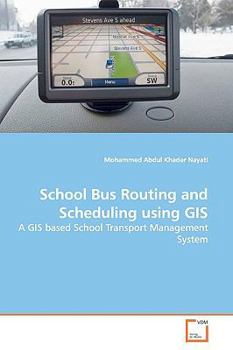 Paperback School Bus Routing and Scheduling using GIS Book